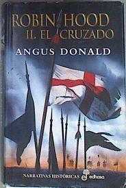 Robin Hood II. El cruzado | 173827 | Angus Donald