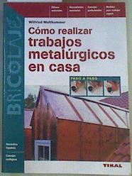 Trabajos metalúrgicos en casa | 167732 | Multhammer, Wilfried