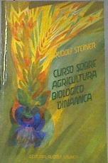 Curso sobre agricultura biológico-dinámica | 170715 | Steiner, Rudolf