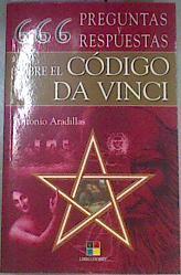 666 preguntas y respuestas sobre el Código Da Vinci | 170114 | Aradillas, Antonio