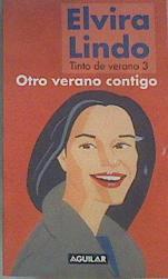 Tinto de verano 3 Otro verano contigo | 106170 | Lindo Garrido, Elvira