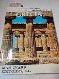 Grandes Civilizaciones. Grecia | 100493 | Bruno D' Agostino/Giorgio Aeferis ( Presentación)