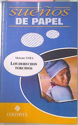 Los Derechos Torcidos | 22966 | Vara Porras Mariano