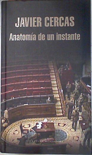 Anatomia de un instante | 72021 | Cercas, Javier