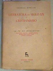 Literatura del siglo XX y cristianismo II La fé en Jesucristo | 167440 | Moeller, Charles
