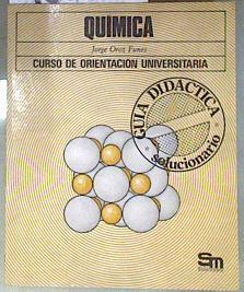 Química C O U. Solucionario | 183565 | Oroz Funes, Jorge
