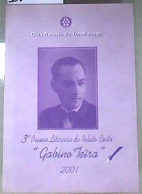 3er Premio literario de relato corto Gavino Teira 2001 | 170017 | VVAA