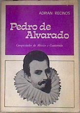Pedro de Alvarado  1485 1541 Conquistador de México y Guatemala | 181720 | Adrian Recinos