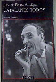 Catalanes todos | 175584 | Javier Pérez Andújar