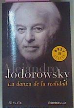 La danza de la realidad: (psicomagia y psicochamanismo) | 69221 | Jodorowsky, Alejandro