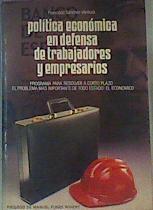 Política ecónomica en defensa de trabajadores y empresarios | 164258 | Francisco Sánchez Ventura