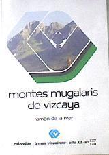 Montes Mugalaris de Vizcaya | 111346 | Mar, Ramón de la