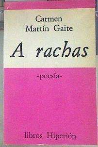A rachas | 154841 | Martín Gaite, Carmen