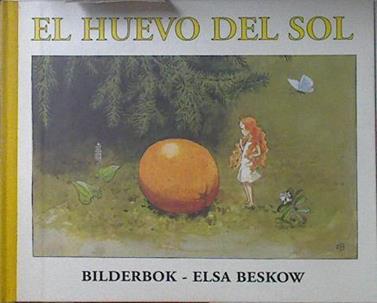 El huevo del sol | 112518 | Bescow Bilderbok, Elsa