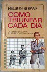 Cómo triunfar cada dia | 68712 | Boswell, Nelson