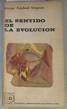 El sentido de la evolución | 171022 | Gaylord Simpson, George