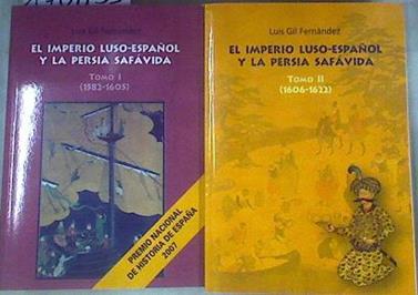 El imperio luso-español y la Persia safávida 2 vols | 178853 | Gil Fernández, Luis