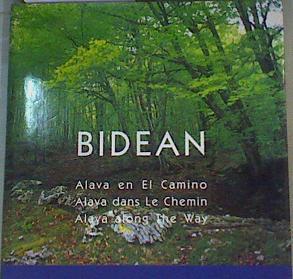Araba bidean = Álava en el Camino = Álava dans le Chemin = Álava in the Way | 167079 | Bartolomé García, Fernando R./Agote, Javier fot.