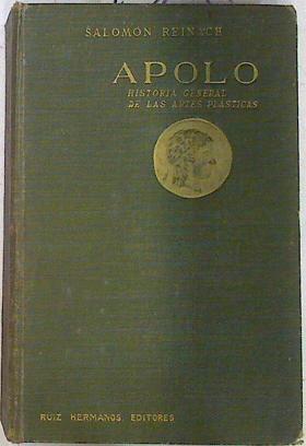 Apolo historia general de las artes gráficas | 75233 | Reinach, Salomon