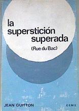 La Superstición superada (Rue du Bac) | 171954 | Guitton, Jean