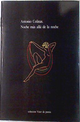 Noche mas allá de la noche | 74496 | Colinas, Antonio