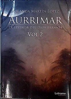 Aurrimar, la leyenda del Dios Errante 2 | 144721 | Martín López, Yolanda