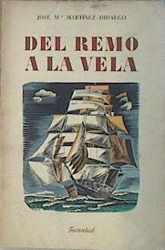 Del remo a la vela | 140376 | José Mª Martínez-Hidalgo