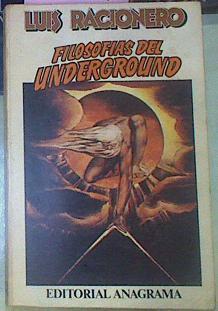 Filosofias Del Underground | 24321 | Racionero Luis