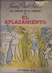 Los caminos de la libertad II El aplazamiento | 84188 | Sartre, Jean-Paul