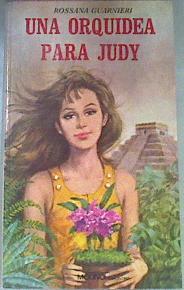 Una Orquidea Para Judy | 8606 | Guarnieri Rossana