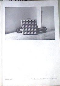 Design Noir:The secret life of electronic objects | 169085 | Dunne, Anthony/Raby, Fiona