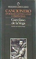 Cancionero Poesías castellanas completas | 179279 | Garcilaso de la Vega