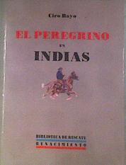El peregrino en Indias | 179797 | Bayo Santuola, Ciro