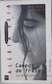 Campos De Fresas No Bailéis con la muerte | 26483 | Serra I Fabra Jordi