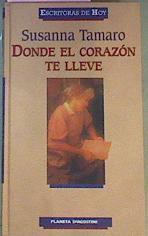 Donde El Corazon Te Lleve | 29137 | Tamaro Susanna