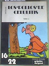 "Los ""rollos"" de Celulitis. Parte 2" | 169615 | Bretecher, Claire