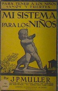 Mi sistema para los niños | 137537 | J P Muller