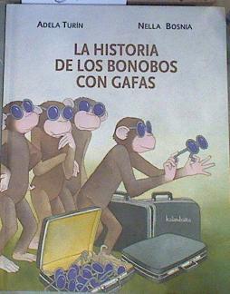 La historia de los bonobos con gafas | 168808 | Turín, Adela/Nella Bosnia