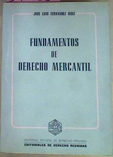 Fundamentos De Derecho Mercantil | 54485 | Fernandez Ruiz Jose Luis