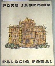 Foru Jauregia Palacio Foral | 169766 | de Arrizabalaga, Bernardo