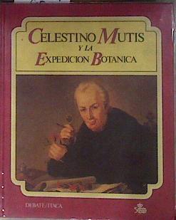 Celestino Mutis y la expedición botánica | 184281 | Amaya, Jose Antonio