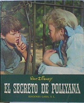 El secreto de Pollyana | 80384 | Walt Disney/Juan M. Roma