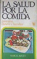 La salud por la comida para una dietetica familiar | 175995 | Reuet, Marcel