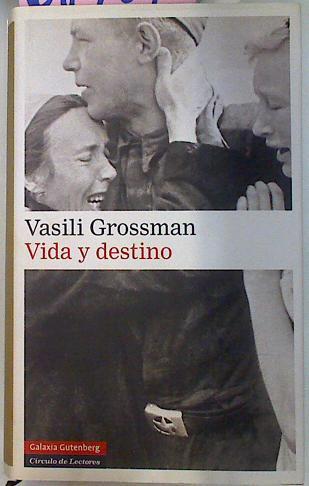 Vida y destino | 68707 | Grossman, Vasilij Semenovic Vasili/Rebón Rodríguez ( Traductor ), Marta-Ingrid
