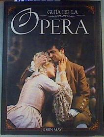 Guía de la ópera | 165379 | May, Robin
