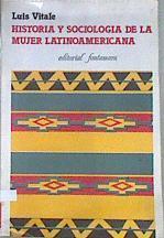 Historia y sociología de la mujer latinoamericana | 172134 | Vitale, Luis