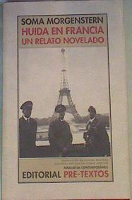 Huída en Francia: un relato novelado | 168334 | Morgenstern, Soma