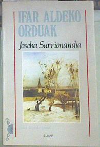 Ifar aldeko orduak | 154842 | Sarrionandia, Joseba
