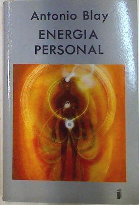 Energía personal | 71473 | Blay Fontcuberta, Antonio