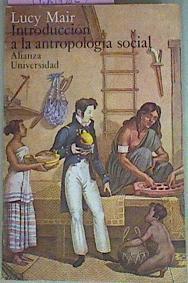 Introducción A La Antropología Social | 54940 | Mair Lucy